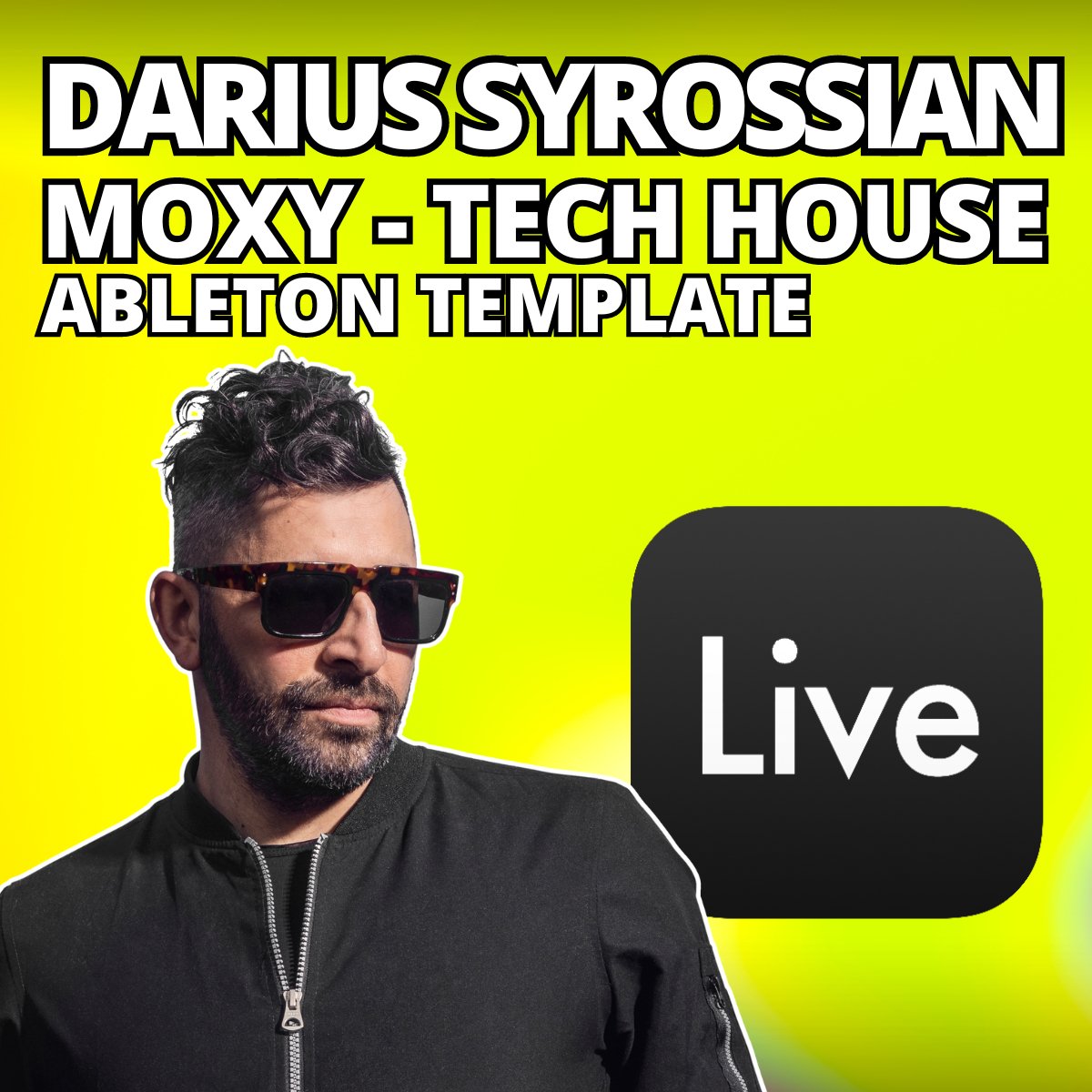 Darius Syrossian / Moxy Muzik - Jackin Tech House (Ableton Project) - Unconventional - Tunebat Marketplace