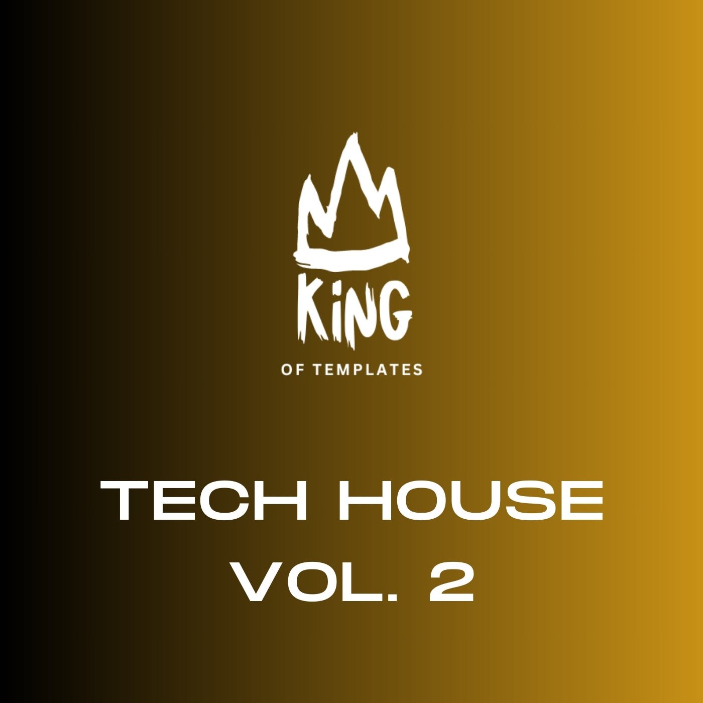 MODERN TECH HOUSE VOL. 2 - King of Templates - Tunebat Marketplace