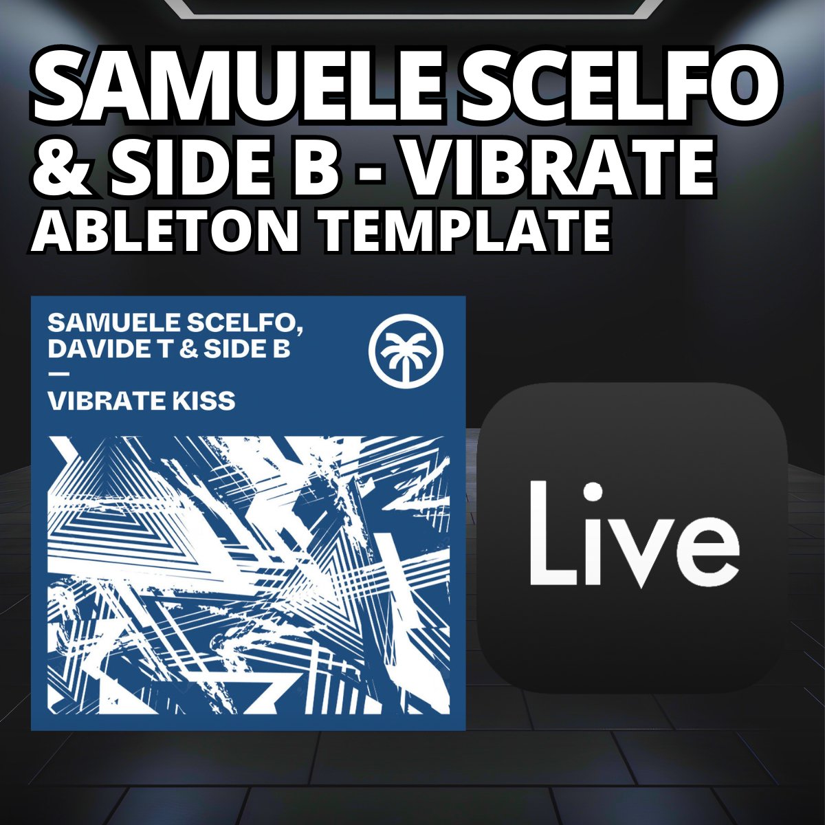 Samuele Scelfo, Side B - Vibrate [HOTTRAX] (Ableton Project) - Unconventional - Tunebat Marketplace
