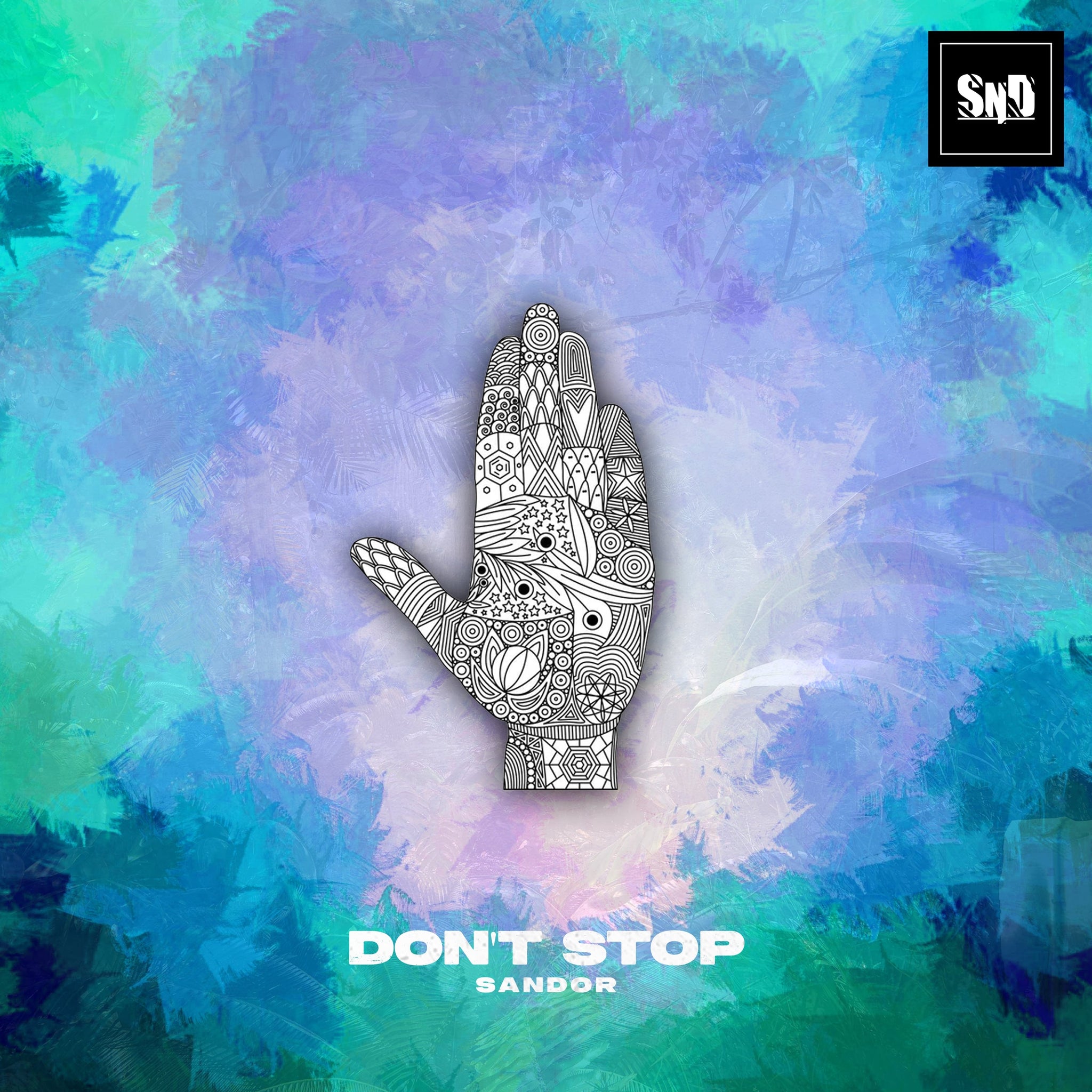 Don't Stop - Sandor - Scraps Audio