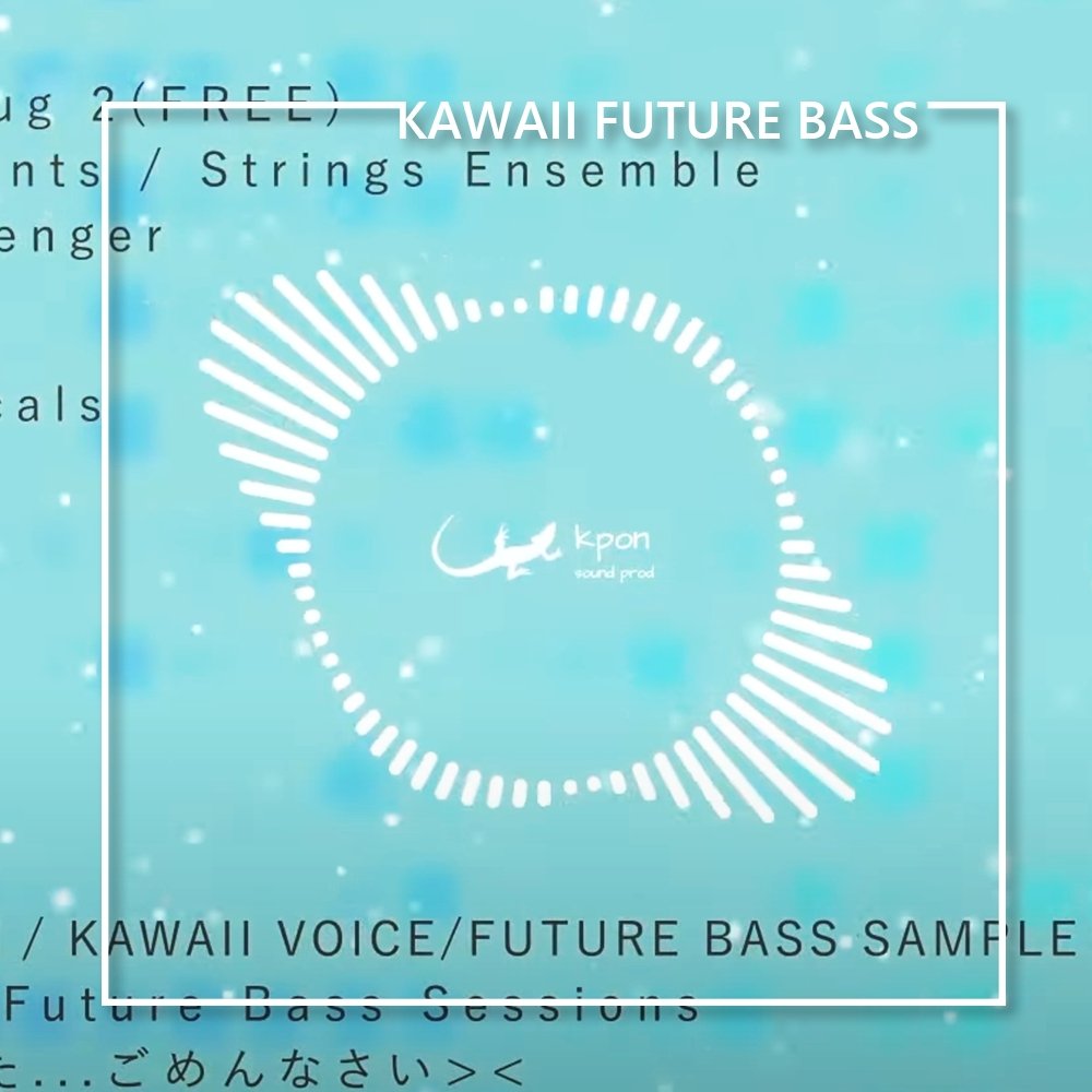 KAWAII FUTURE BASS with Cubase - KPON - Scraps Audio