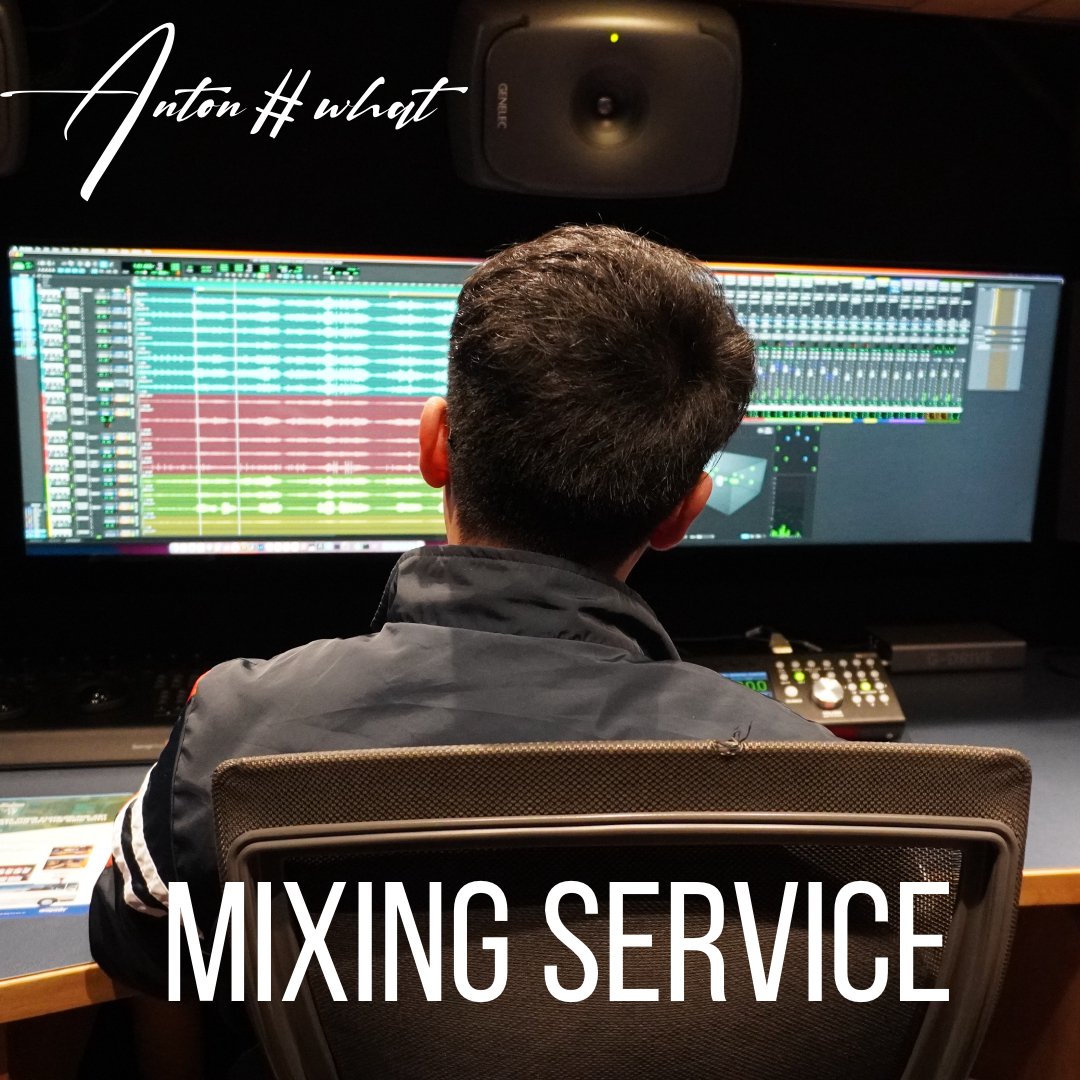 Mixing Service - Anton#what - Tunebat Marketplace