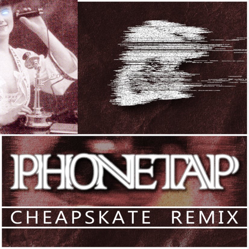 SPACE LACES - Phone Tap (CHEAPSKATE Remix) - CHEAPSKATE - Scraps Audio