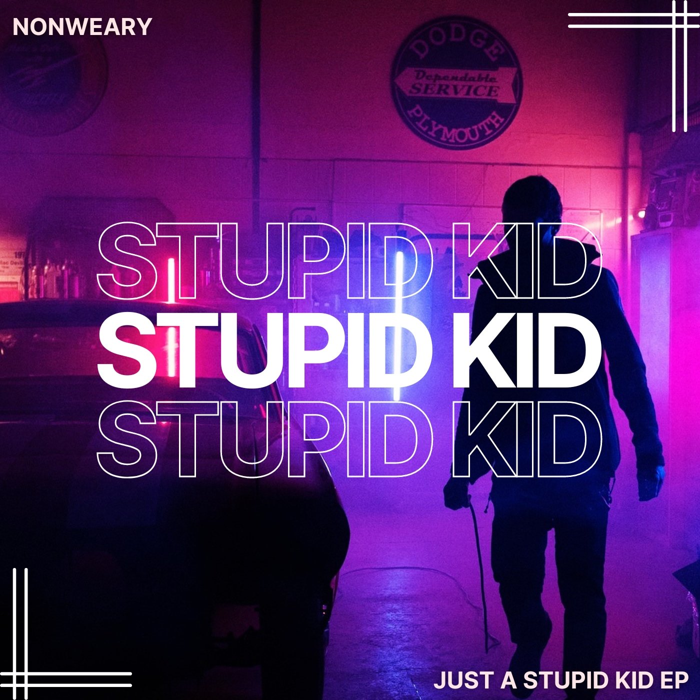 Stupid Kid - NonWeary - Scraps Audio