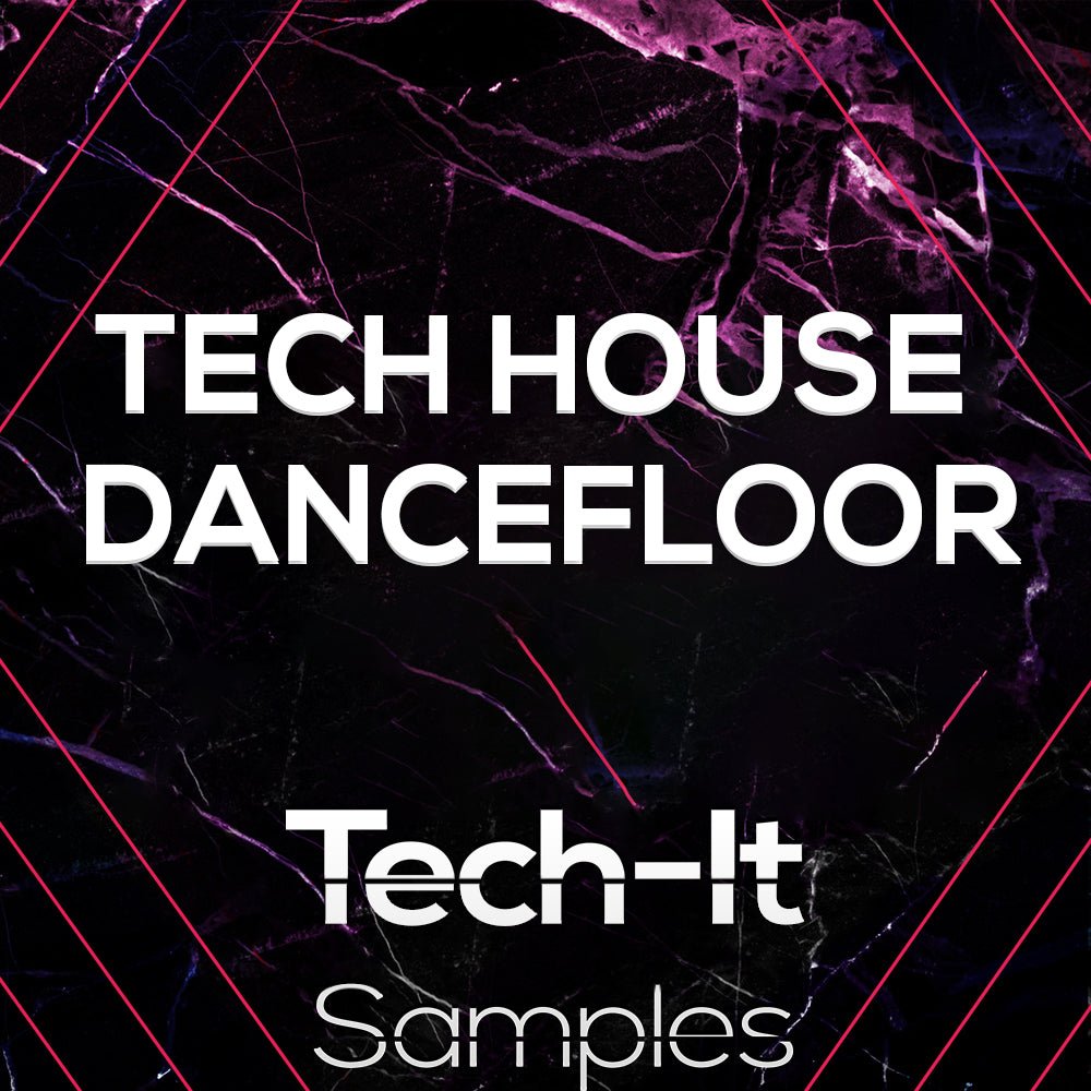 Tech House Dancefloor - Tech-it Samples - Scraps Audio